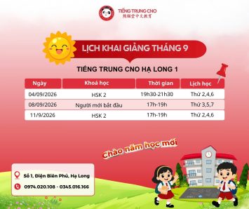 LỊCH KHAI GIẢNG LỚP HỌC TIẾNG TRUNG THÁNG 09/2026 - CNO
