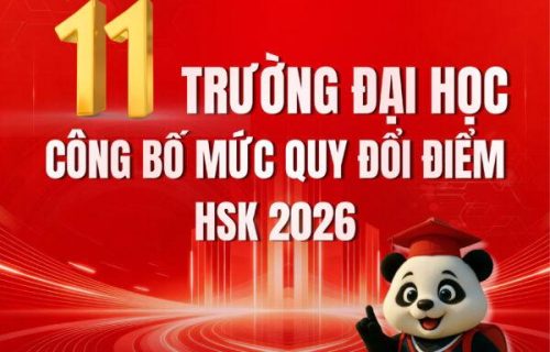 🎓 Đại Học Cả Nước Công Bố Mức Quy Đổi Điểm HSK 2026 Mới Nhất