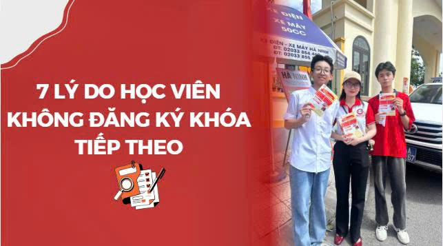 7 lý do học viên không đăng ký khóa tiếp theo