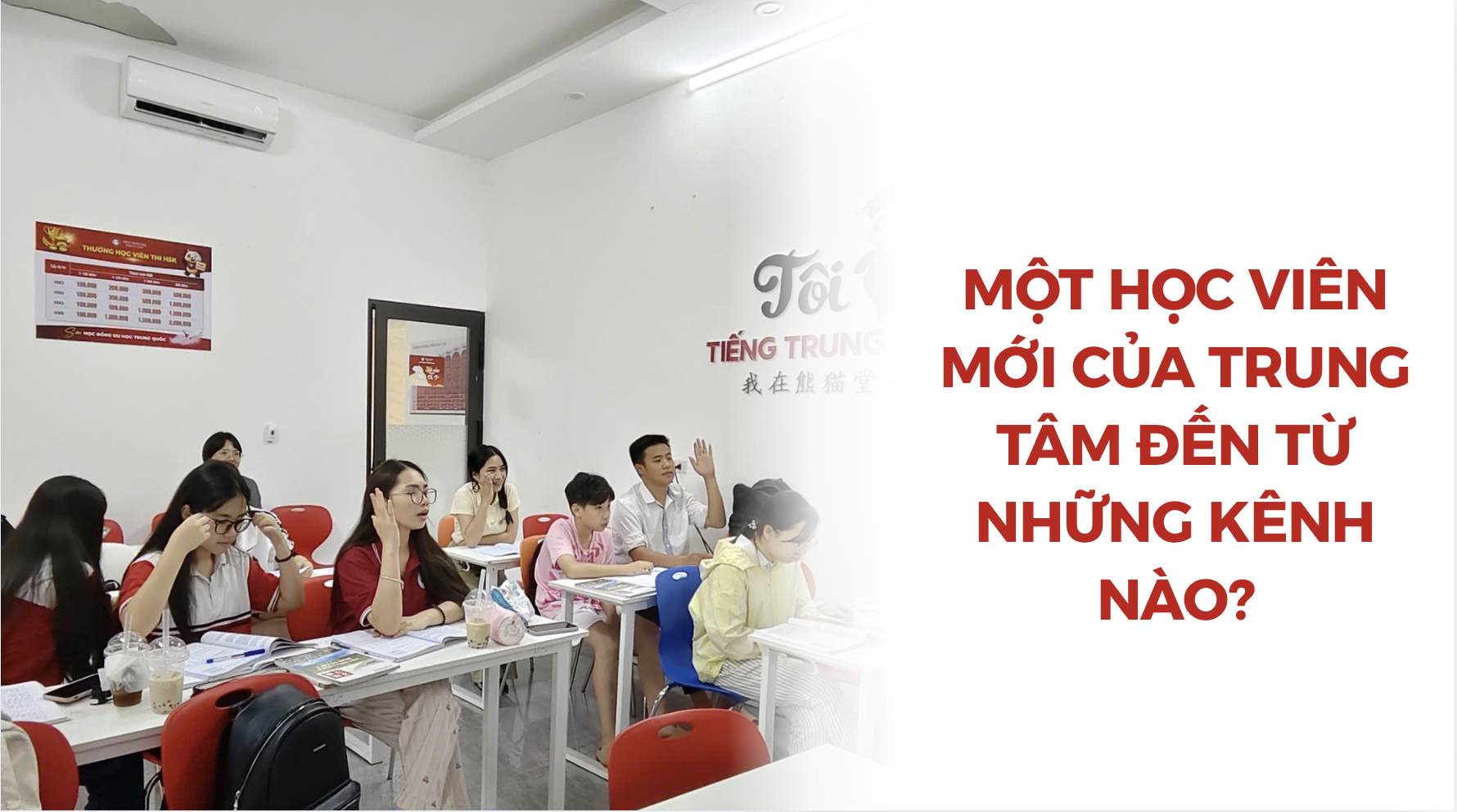 Một học viên mới của trung tâm đến từ những kênh nào?
