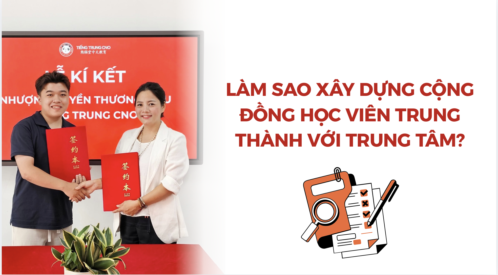 Làm sao xây dựng cộng đồng học viên trung thành với trung tâm?