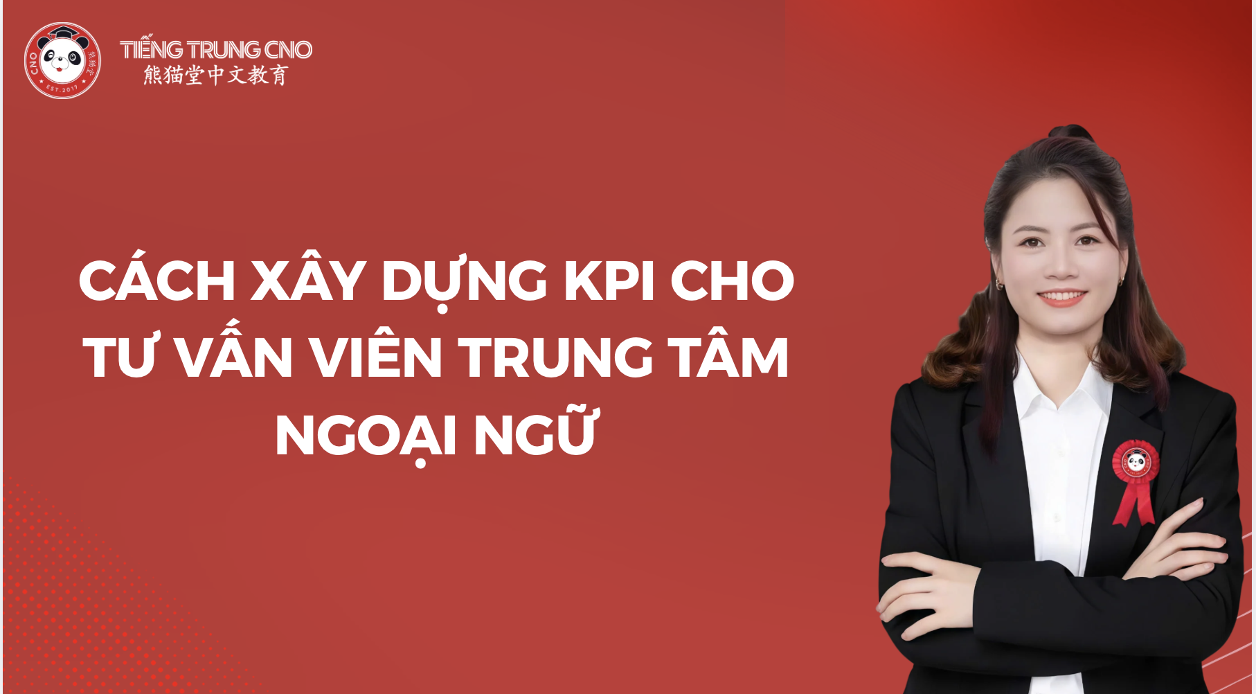 Cách xây dựng KPI cho tư vấn viên trung tâm ngoại ngữ?