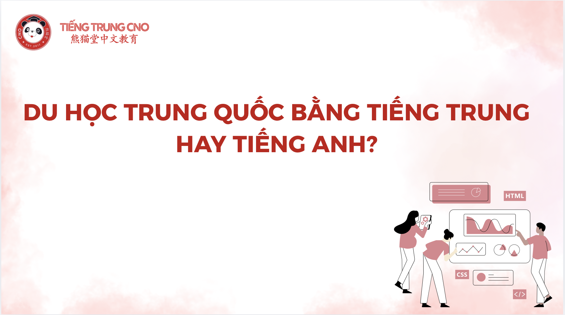 Du học Trung Quốc bằng tiếng Trung hay tiếng Anh?