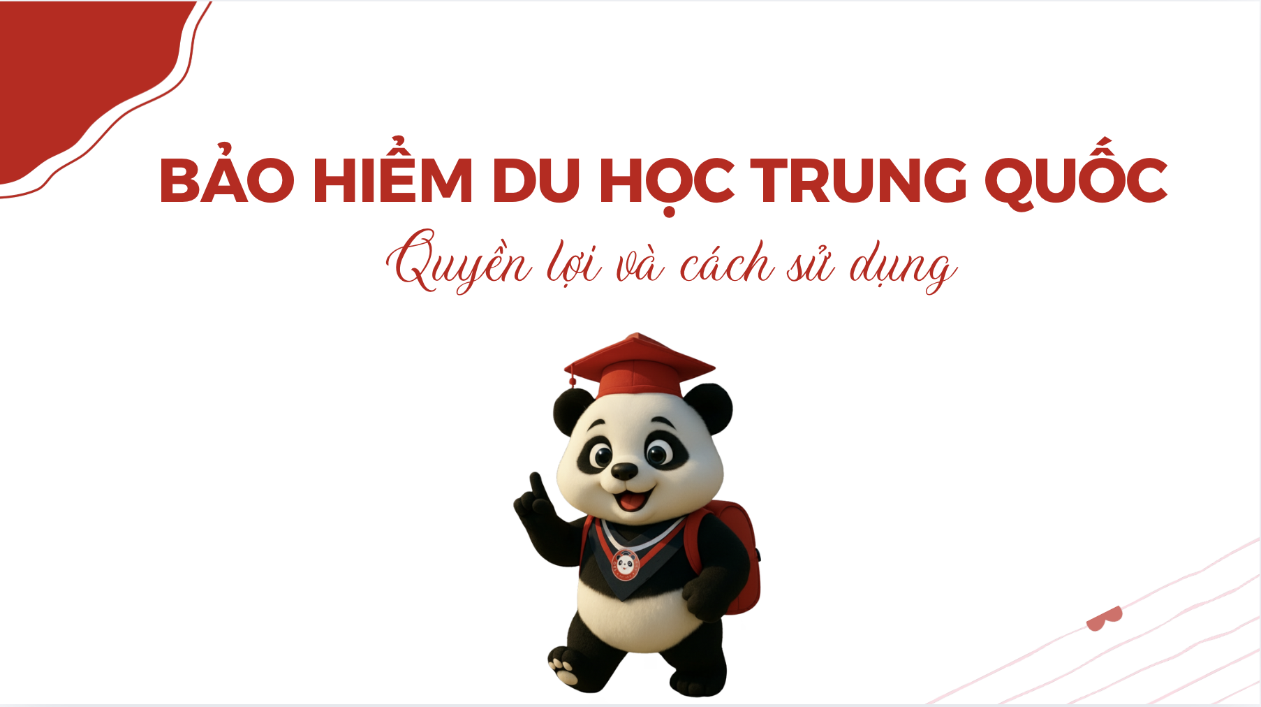 Bảo hiểm du học Trung Quốc: Quyền lợi và cách sử dụng