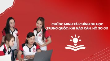 Chứng minh tài chính du học Trung Quốc: Khi nào cần, hồ sơ gì?
