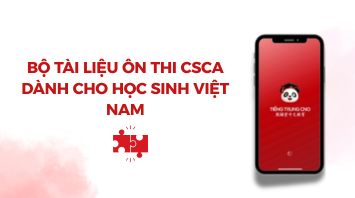 Bộ tài liệu ôn thi CSCA dành cho học sinh Việt Nam