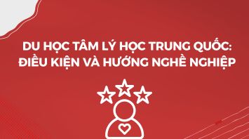 Du học tâm lý học Trung Quốc: Điều kiện và hướng nghề nghiệp
