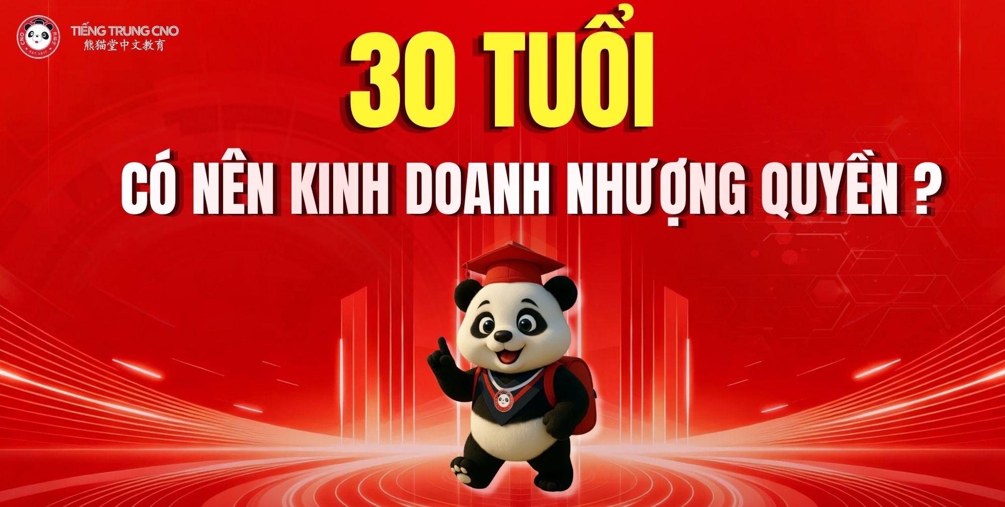 30 tuổi có nên kinh doanh nhượng quyền?