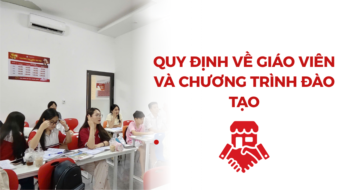 Quy định về giáo viên và chương trình đào tạo