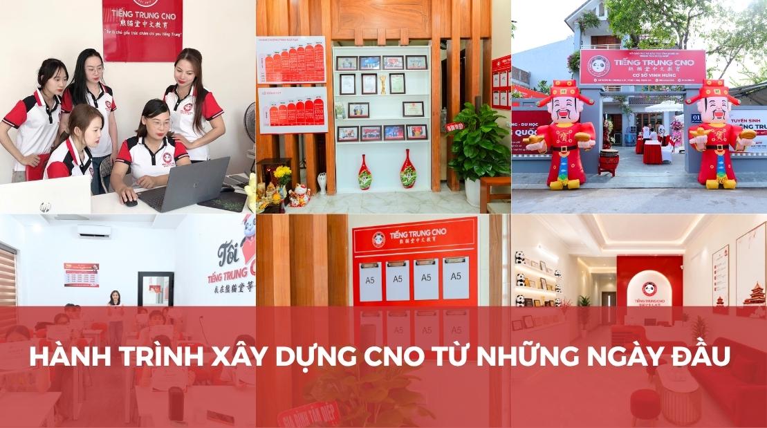 Hành trình xây dựng CNO từ những ngày đầu.