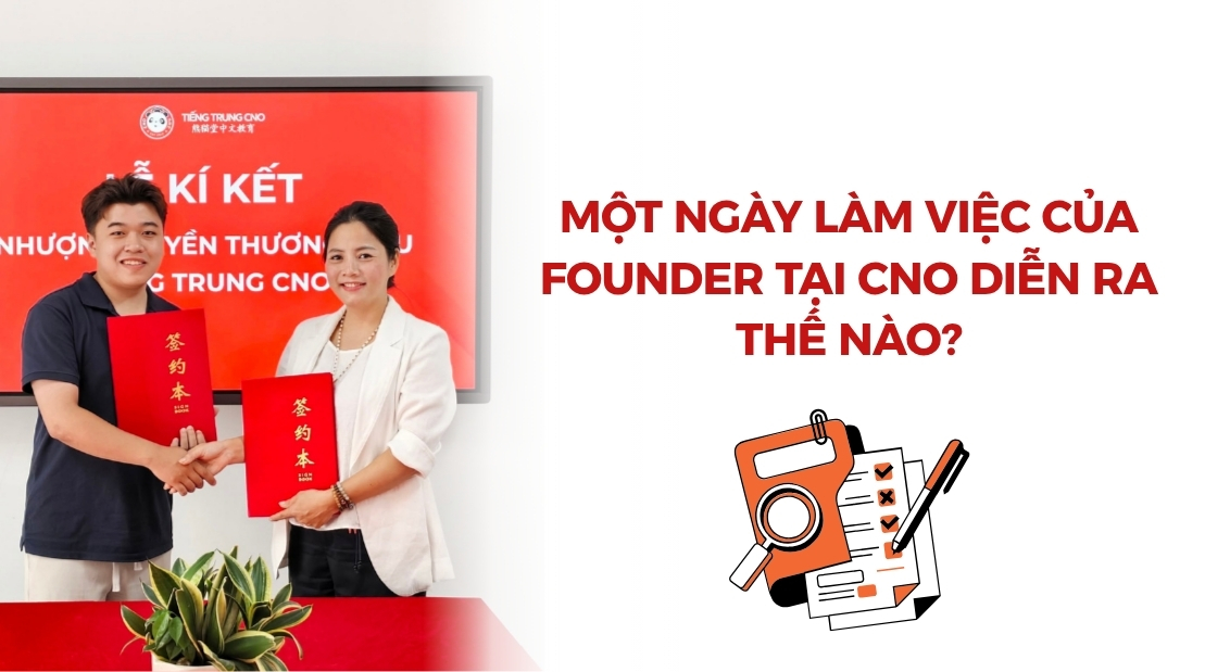 Một Ngày Làm Việc Của Founder CNO